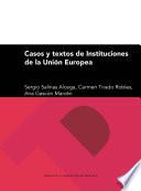 Libro Casos y textos de Instituciones de la Unión Europea