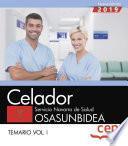 Libro Celador. Servicio Navarro de Salud. OSASUNBIDEA. Temario Vol.I