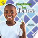 Libro ¡Cepíllate los dientes!