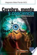 Libro Cerebro, Mente y Conciencia