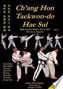 Libro Ch'ang Hon Taekwon-Do Hae Sul - Aplicaciones Reales de Los Patrones Itf