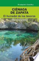 Libro Ciénaga de Zapata. El humedal de los tesoros