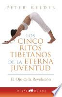 Libro Cinco ritos tibetanos de la eterna juventud