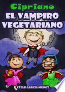 Libro Cipriano, el vampiro vegetariano