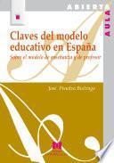 Libro Claves del modelo educativo en España