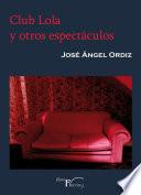 Libro Club Lola y otros espectáculos