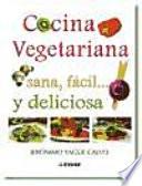 Libro Cocina vegetariana, sana, fácil y deliciosa
