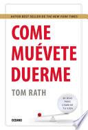 Libro Come, muévete y duerme