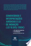 Libro Comentários e Interpretações Jurídicas à Lei de Inovação (Lei 10.973/2004)