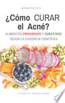 Libro CÓMO CURAR EL ACNÉ
