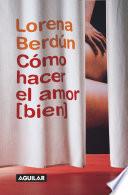 Libro Cómo hacer el amor (bien)