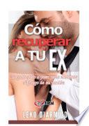 Libro Cómo recuperar a tu ex