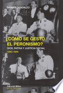 Libro ¿Cómo se gestó el peronismo?