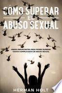 Libro Cómo Superar el Abuso Sexual