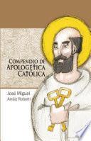 Libro Compendio de Apologética Católica
