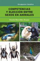Libro Competencia y elección entre sexos en animales