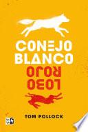 Libro Conejo blanco, lobo rojo