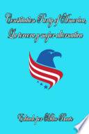 Libro Constitution Party of America, la tercera y mejor alternativa