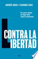 Libro Contra la libertad