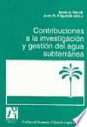 Libro Contribuciones a la investigación y gestión del agua subterránea