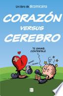 Libro Corazón versus cerebro