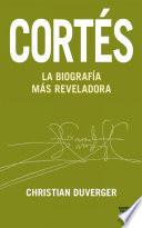 Libro Cortés. La biografía más reveladora
