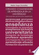 Libro Creando comunidades de aprendizaje en la Universidad