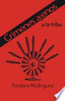 Libro Crímenes ajenos a la tribu