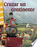 Libro Cruzar un continente (Crossing a Continent)
