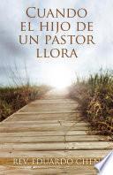 Libro Cuando el hijo de un pastor llora