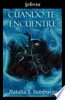 Libro Cuando te encuentre