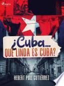 Libro ¿Cuba... qué linda es Cuba?