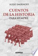 Libro Cuentos de la Historia para siempre