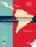 Libro DEMOCRACIA LATINOAMERICANA - ¿HACIA DÓNDE VAMOS?