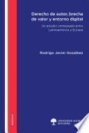 Libro Derecho de autor, brecha de valor y entorno digital