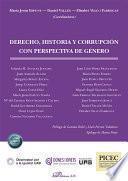 Derecho, historia y corrupción con perspectiva de género.