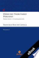 Libro Derecho Tributario Peruano – Vol. I