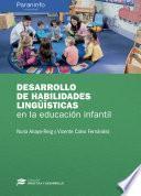 Libro Desarrollo de habilidades lingüísticas en la educación infantil