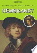 Libro Descubriendo El Mágico Mundo de Rembrandt