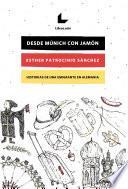 Libro Desde Múnich con jamón