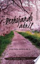 Libro Deshojando abril