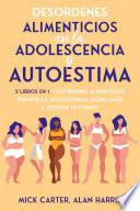 Libro Desordenes Alimenticios en la Adolescencia y Autoestima