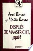 Libro Después de Maastricht, ¿qué?