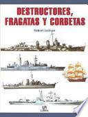 Libro Destructores, Fragatas y Corbetas