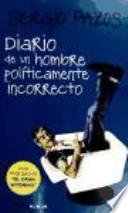 Libro Diario de un hombre políticamente incorrecto