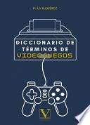 Libro Diccionario de términos de videojuegos