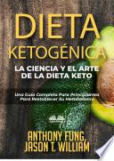 Libro Dieta Ketogénica – La Ciencia Y El Arte De La Dieta Keto