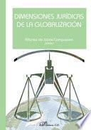 Libro Dimensiones jurídicas de la globalización