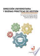 Libro Dirección universitaria y buenas prácticas de gestión