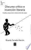 Libro Discurso crítico e invención literaria